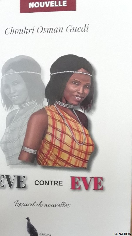 « Eve contre Eve », recueil de nouvelles de Choukri Osman Guedi