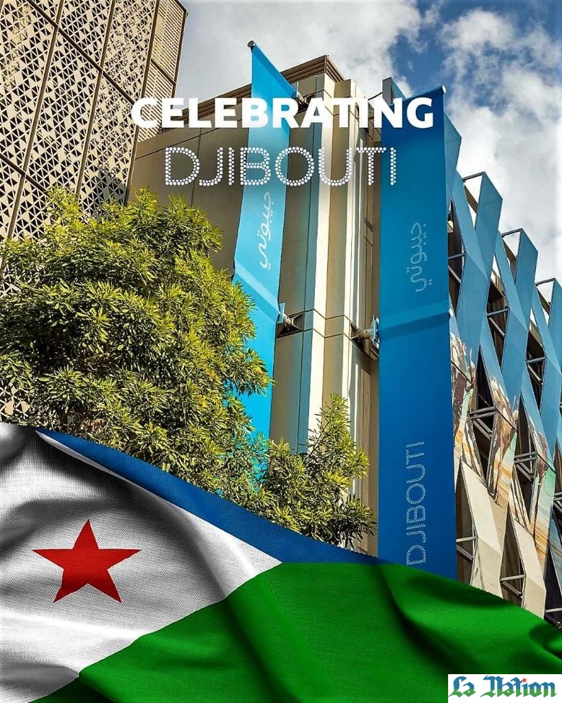 EXPO 2020 DE DUBAï : DJIBOUTI à L’HONNEUR