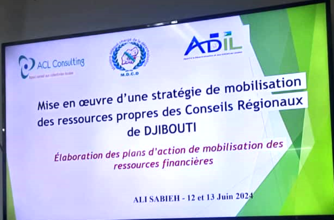 Ali-Sabieh : Atelier d’élaboration d’un plan d’action prioritaire de mobilisation des ressources financières propres de la région