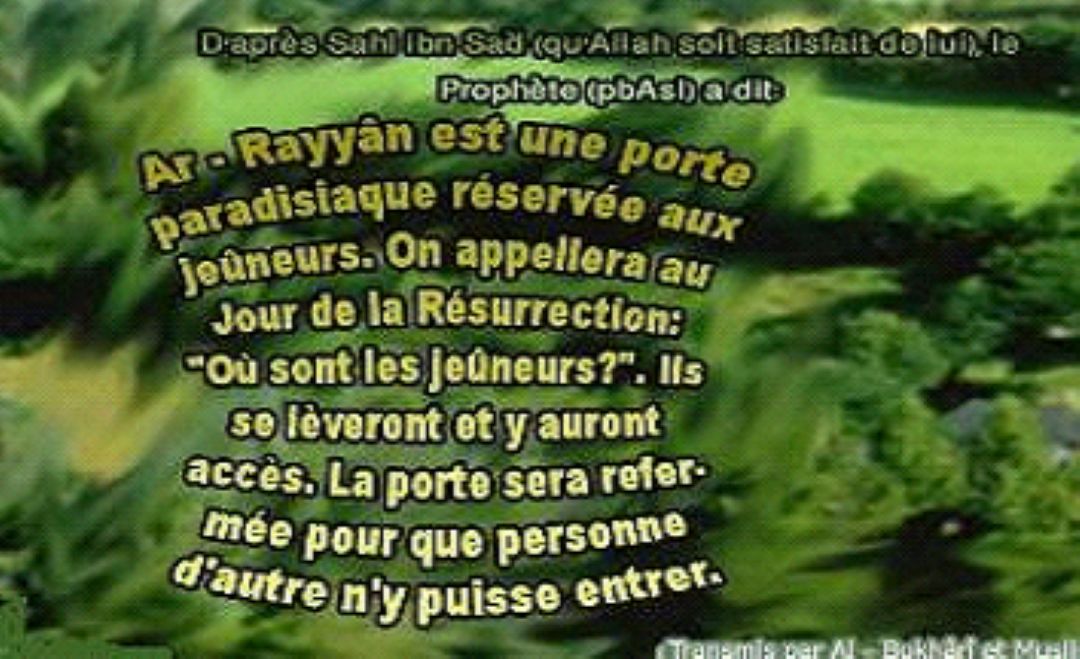 Le jeûne a une porte au Paradis